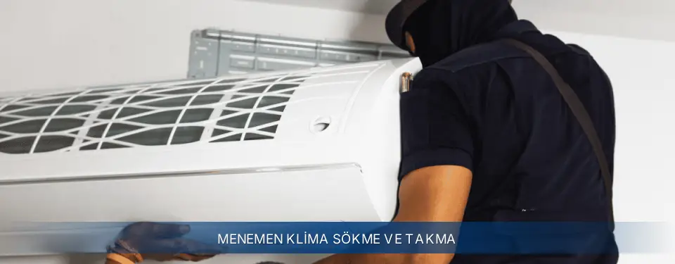 Menemen İlçemi Electrolux Klima Sökme ve Takma